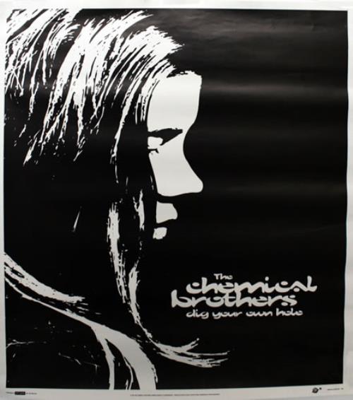 Chemical Brothers Dig Your Own Hole UK poster (547628)